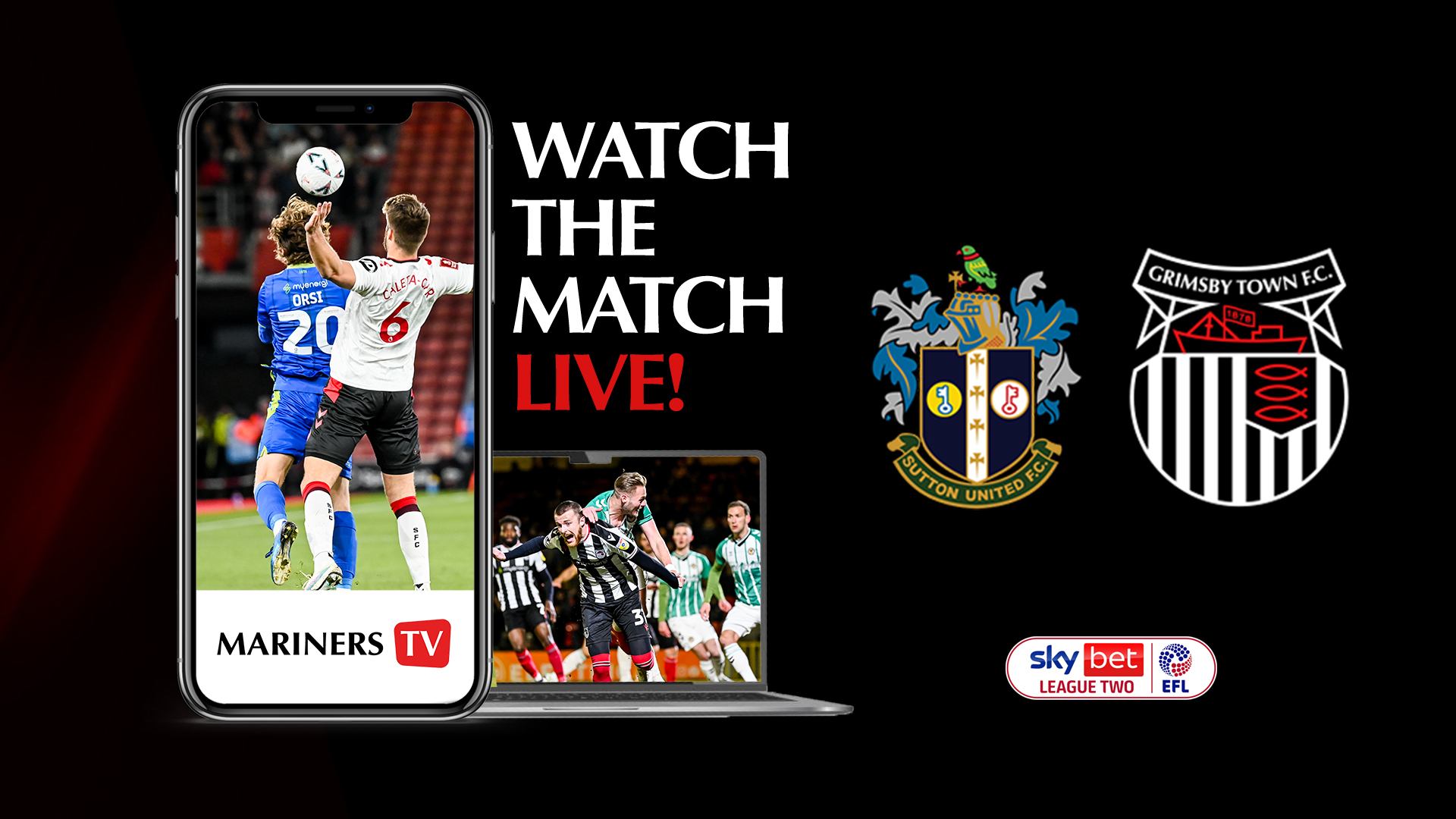Sutton United match available LIVE on Mariners TV
